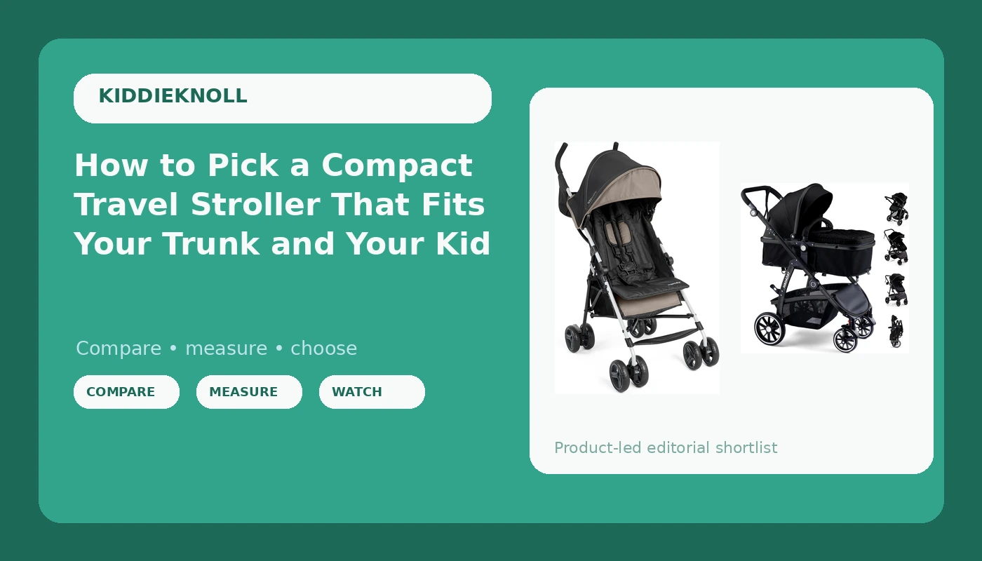 How to Pick a Compact Travel Stroller That Fits Your Trunk and Your Kid